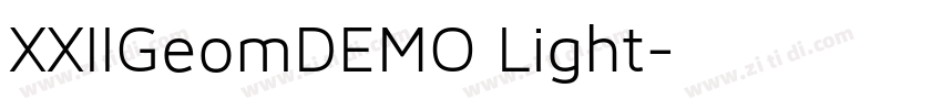 XXIIGeomDEMO Light字体转换 XXIIGeomDEMO Light字体转换